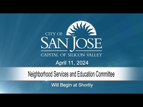 APR 11, 2024 | Neighborhood Services & Education Committee